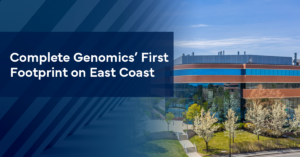 Complete Genomics expands to East Coast with new Customer Experience Center in Greater Boston’s Biotech Hub 